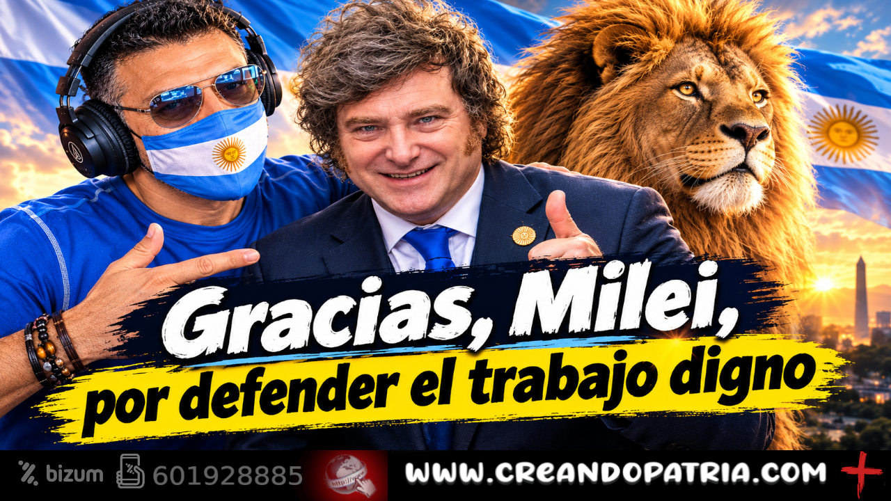 🇦🇷 Gracias, Milei, por defender el trabajo digno | Argentina y la cultura del esfuerzo ‪@OPRArg‬